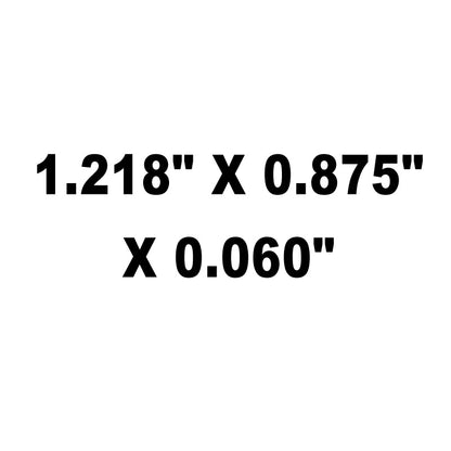 Shims, Spring / Booster, HT Steel, 1.218" X 0.875" X 0.060"